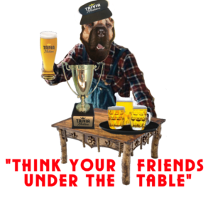 Trivia Nation's Think Your Friends Under the Table TShirt (design for back of shirt)