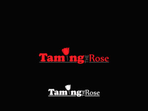 Logo Design by Zeeshan Ali for Taming the Rose | Design: #11695912