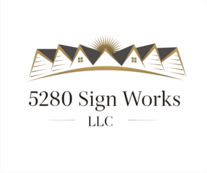 Logo Design by JACK10 for 5280 Sign Works LLC | Design: #11844029