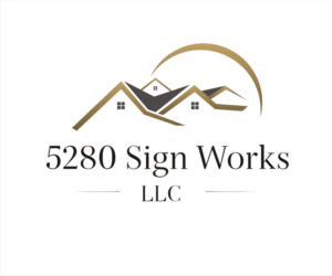 Logo Design by JACK10 for 5280 Sign Works LLC | Design: #11844038