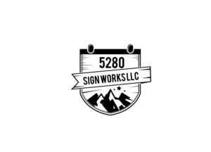 Design de Logo par creative.bugs pour 5280 Sign Works LLC | Design #11849135