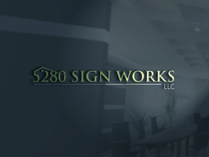 Logo Design by bs.burirbhubon13 for 5280 Sign Works LLC | Design: #11848962