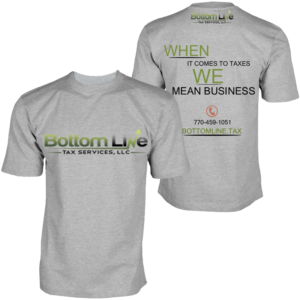 T-shirt Design by SalmanAhmed897 for Bottom Line Tax Services, LLC | Design: #11850981