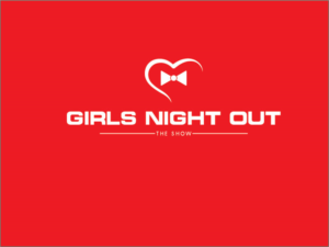 Diseño de Logo por hrahman25091979 para GIRLS NIGHT OUT THE SHOW | Diseño: #11845473