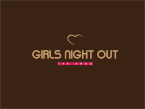 Diseño de Logo por hrahman25091979 para GIRLS NIGHT OUT THE SHOW | Diseño: #11845474