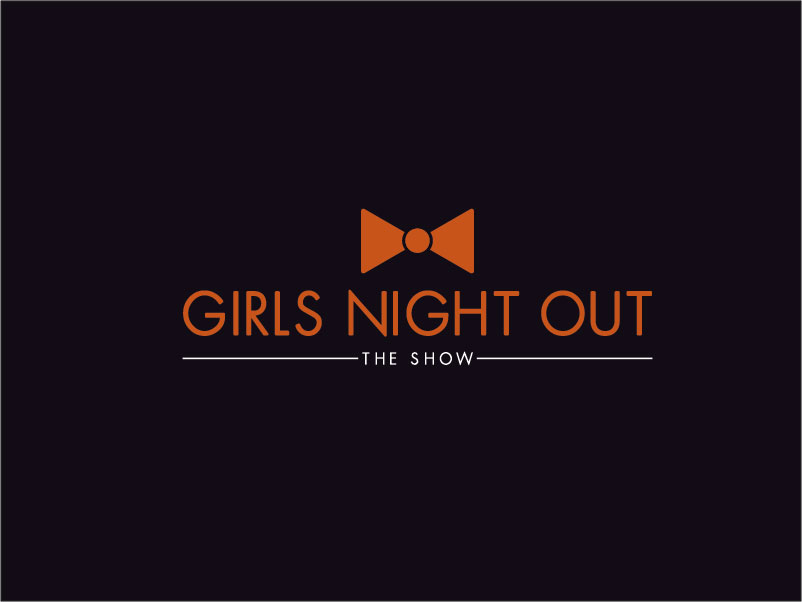 Logo Design by hrahman25091979 for GIRLS NIGHT OUT THE SHOW | Design #11845485
