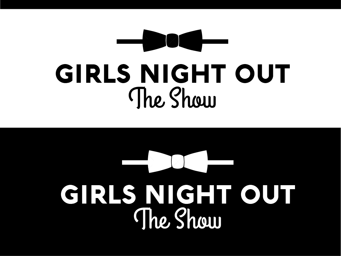 Logo-Design von hrahman25091979 für GIRLS NIGHT OUT THE SHOW | Design #11845692