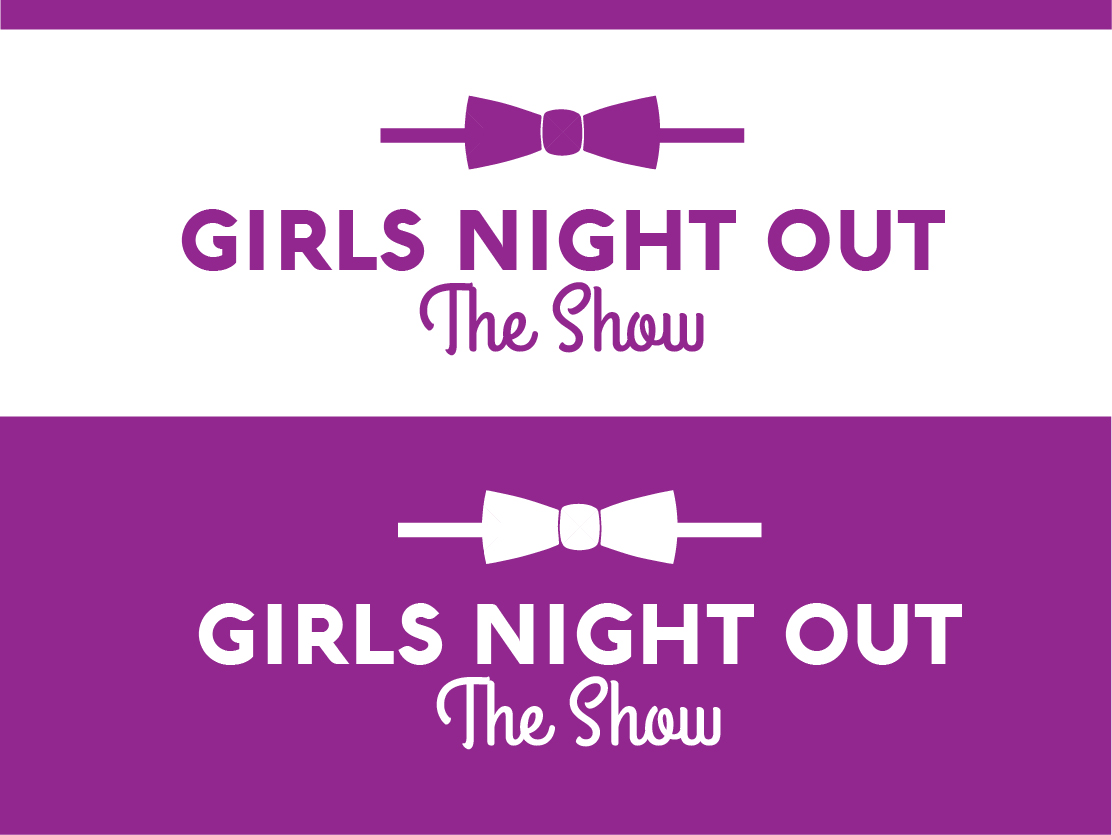 Logo Design by hrahman25091979 for GIRLS NIGHT OUT THE SHOW | Design #11845696