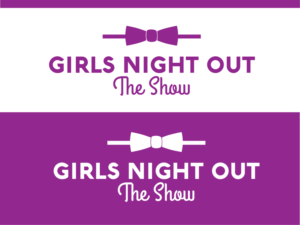 Logo-Design von hrahman25091979 für GIRLS NIGHT OUT THE SHOW | Design: #11845696