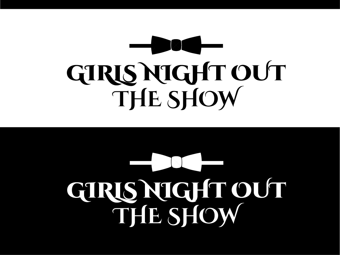 Logo-Design von hrahman25091979 für GIRLS NIGHT OUT THE SHOW | Design #11845703