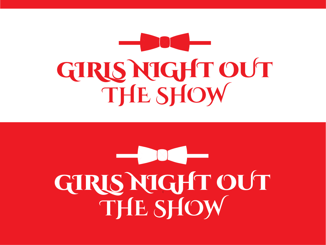 Logo-Design von hrahman25091979 für GIRLS NIGHT OUT THE SHOW | Design #11845704