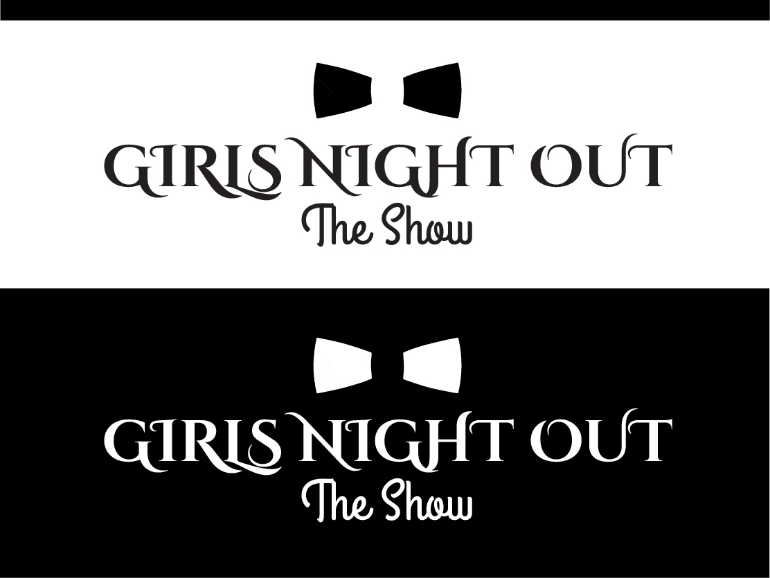 Logo-Design von hrahman25091979 für GIRLS NIGHT OUT THE SHOW | Design #11845861