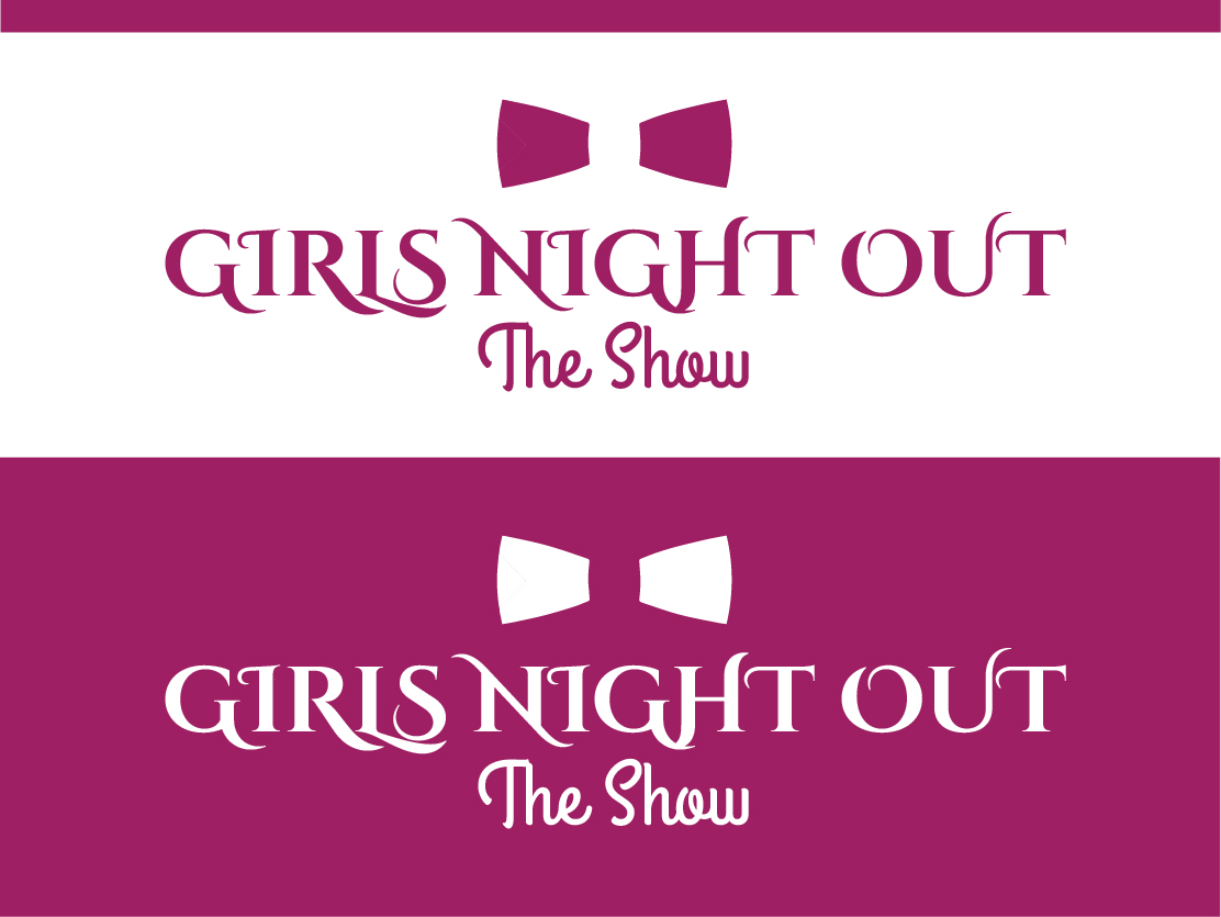 Logo-Design von hrahman25091979 für GIRLS NIGHT OUT THE SHOW | Design #11845862