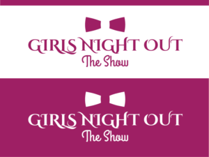 Logo-Design von hrahman25091979 für GIRLS NIGHT OUT THE SHOW | Design: #11845862