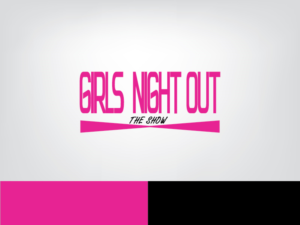 Diseño de Logo por ihossain14091992 para GIRLS NIGHT OUT THE SHOW | Diseño: #11845624
