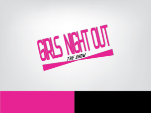 Diseño de Logo por ihossain14091992 para GIRLS NIGHT OUT THE SHOW | Diseño: #11845625