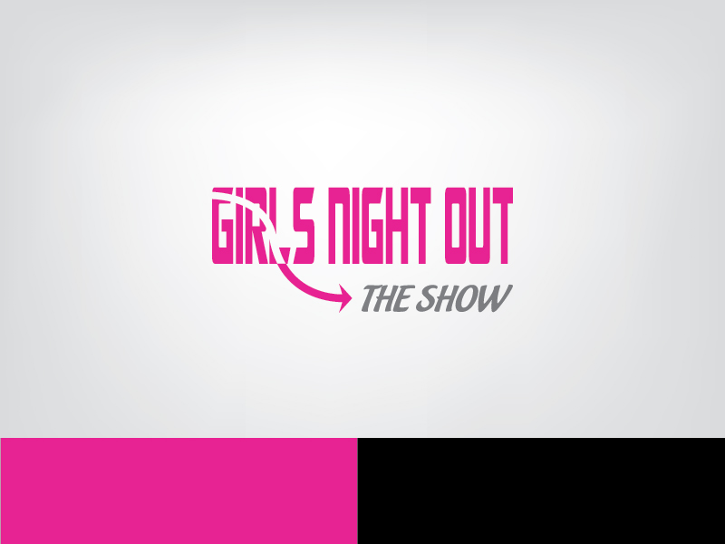 Diseño de Logo por ihossain14091992 para GIRLS NIGHT OUT THE SHOW | Diseño #11845627