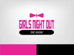 Diseño de Logo por ihossain14091992 para GIRLS NIGHT OUT THE SHOW | Diseño: #11845640