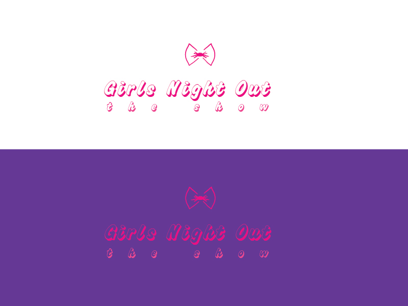 Logo Design by sislam30031991 for GIRLS NIGHT OUT THE SHOW | Design #11846532
