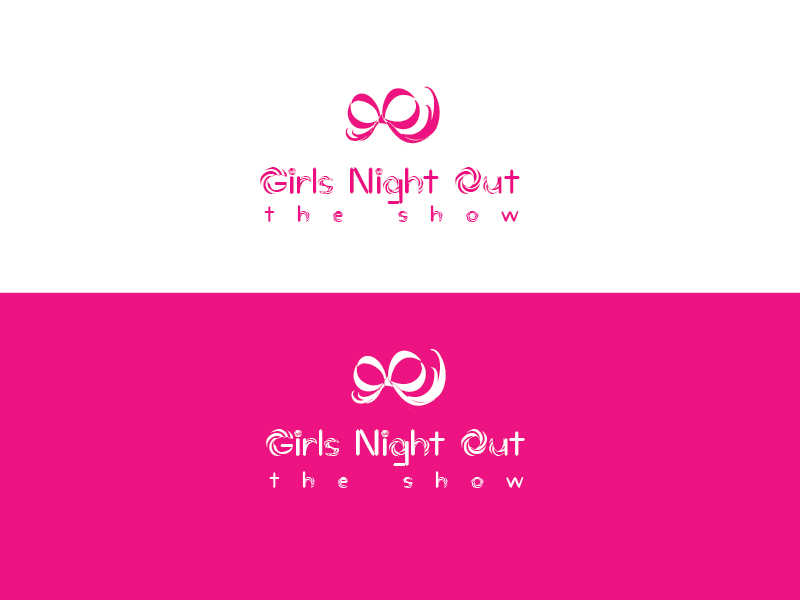 Logo Design by sislam30031991 for GIRLS NIGHT OUT THE SHOW | Design #11846538