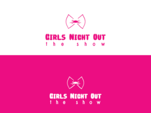 Diseño de Logo por sislam30031991 para GIRLS NIGHT OUT THE SHOW | Diseño: #11846563