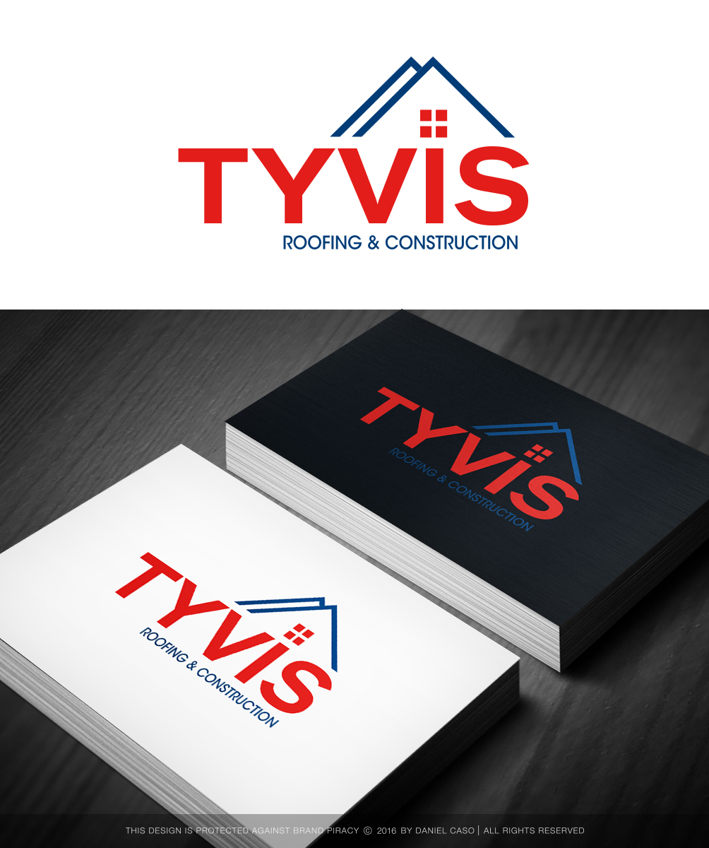 Diseño de Logo por Daniel Caso Design para Tyvis Roofing & Construction, Inc. | Diseño #11982231