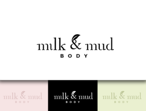 Logo Design by wonderland for Milk and Mud Body | Design: #12052255