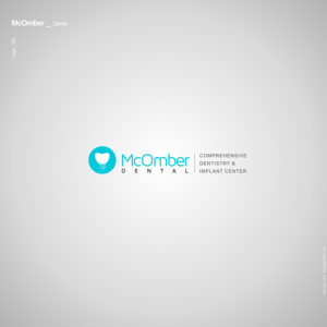 Logo Design by AU9USTO for McOmber Dental | Design: #12342085