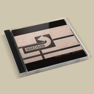 High Park Society - Indecision CD Cover | CD Cover Design by McLellanArt