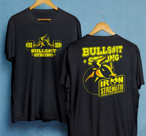 T-shirt Design by 99.degree for Iron Strength Power & Performance | Design #12390111