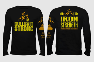 T-shirt Design by 777SKY for Iron Strength Power & Performance | Design: #12511555