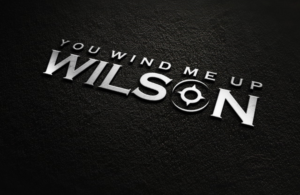 You wind me up Wilson | Logo Design by christianpoetoe