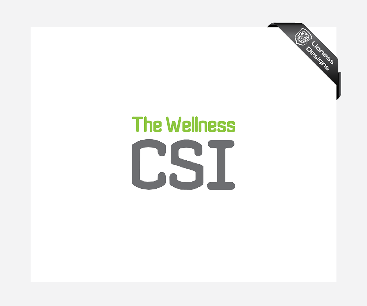Logo Design by Lioness Designs for The Wellness CSI | Design #12621937