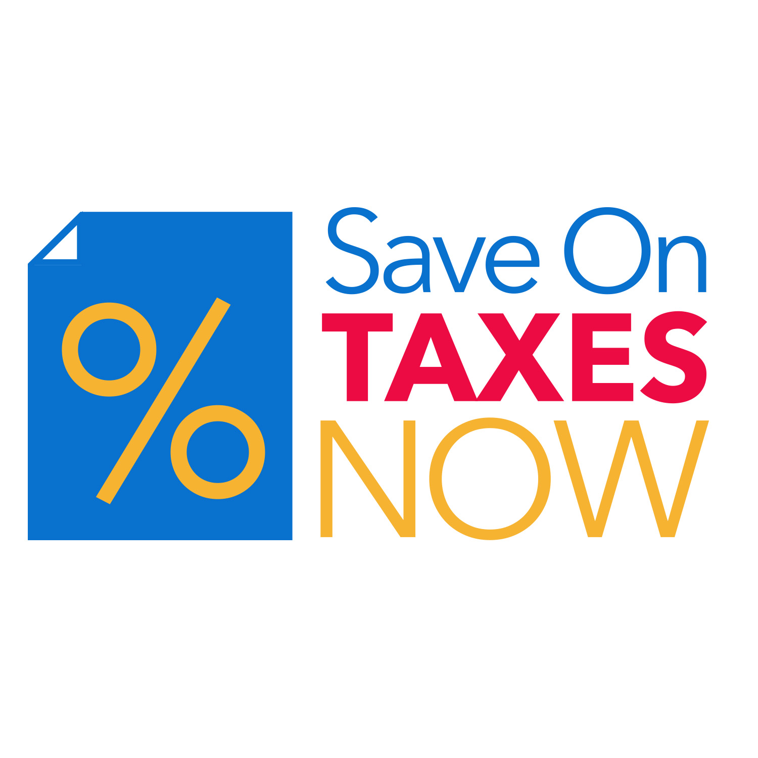 Logo Design by Keith91762 for Save on Taxes Now | Design #12710920