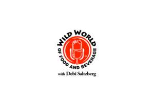 Wild World of Food and Beverage with Debi Saltzberg | Podcast Design by ~idiaz~