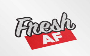 FRESH AF - sneaker lifestyle brand | T-shirt Design by J Petteford