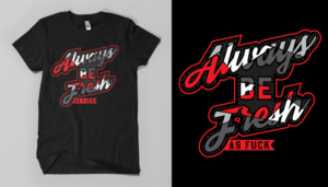 FRESH AF - sneaker lifestyle brand | T-shirt Design by Barney Stinson
