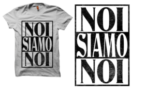 T-shirt Design by Ambrech for NOISIAMONOI NSN SRL | Design: #12980443