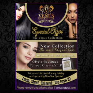 Flyer Design by ANDINA GRAPHIC DEVELOPMENTS for Venus Natural Hair | Design: #12917504