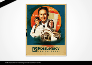 medical practice ad resembling old hollywood movie poster needed | Advertisement Design by disign