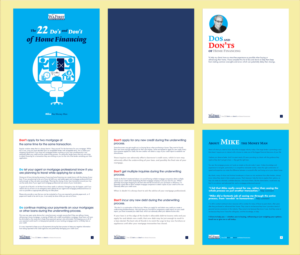 The 22 Do's and Don't of Home Financing or the 22 things that will derail your transaction and how t