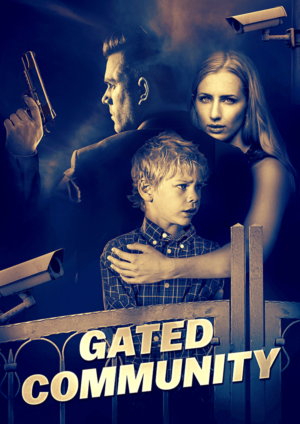 Gated Community movie poster - design a movie poster for action/thriller screenplay Gated Community. | Poster-Design von kaatem