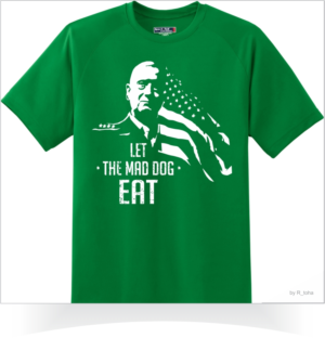 General 'Mad Dog' Mattis Shirt | T-Shirt-Design von r-toha