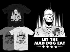 General 'Mad Dog' Mattis Shirt | T-Shirt-Design von 2ndfloorharry