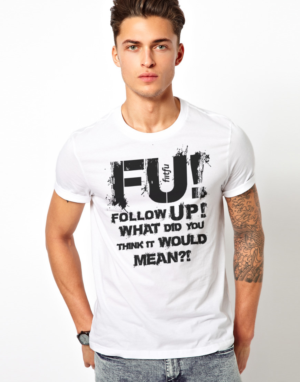 F U  - A play on words for Follow-Up! | Diseño de Camiseta por FutureDesigne