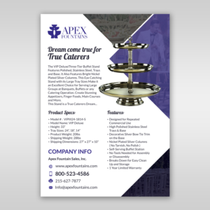Flyer Design by Kishaloy_D for Apex Fountains | Design #13754741