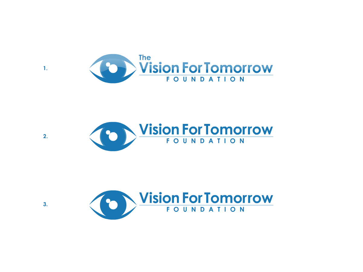 Logo Design by monkey for The Vision for Tomorrow Foundation | Design #2523764