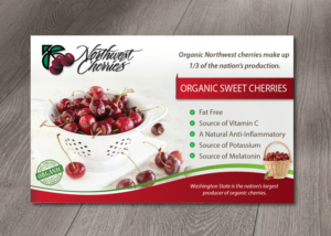 Northwest Cherries Organic Cherry POS card 7x11 | Diseño de Flyer por alex989