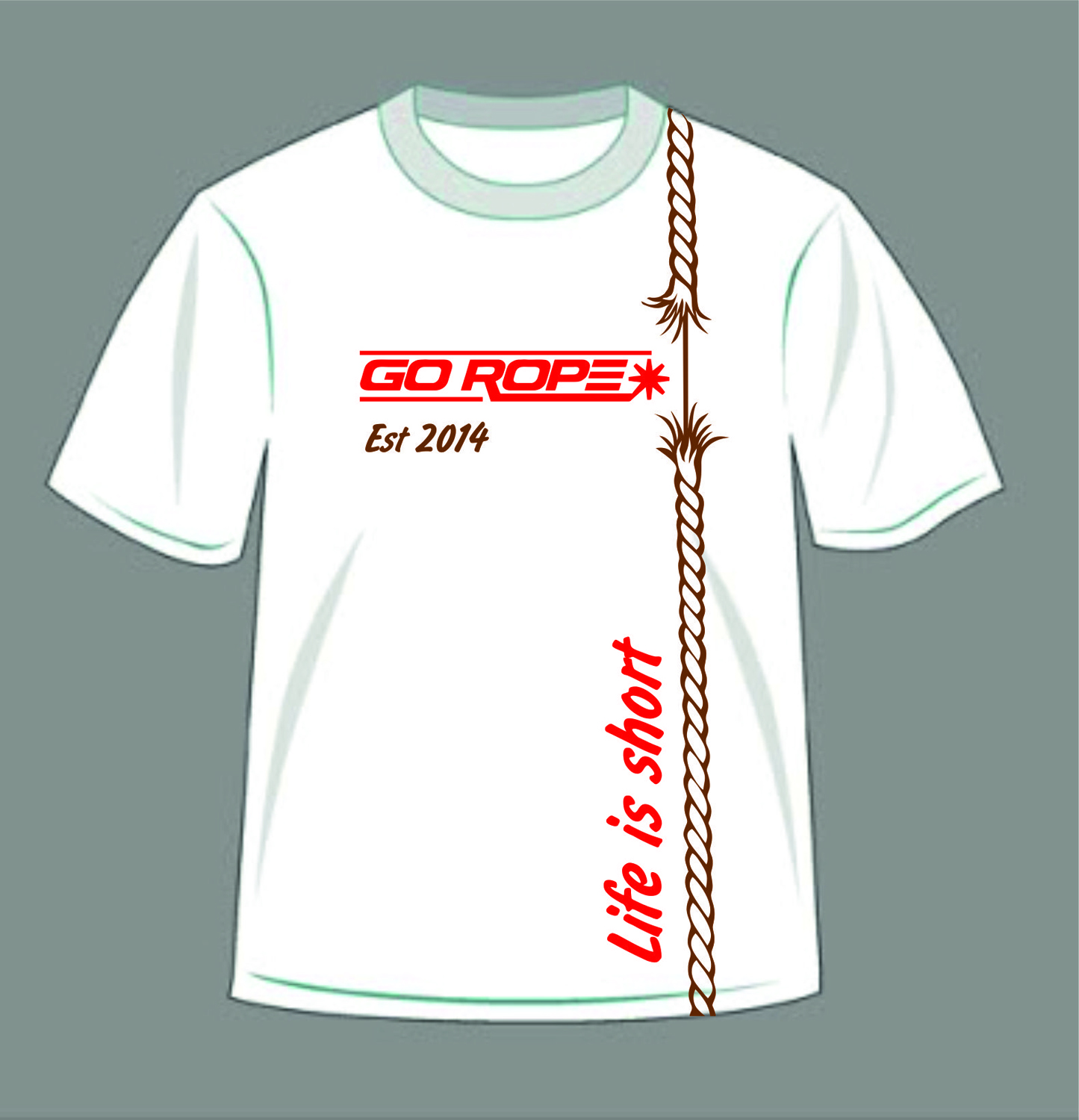 T-shirt Design by tt-67 for Go Rope Clothing Co. | Design #14191564
