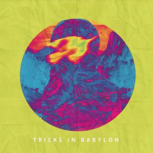 TRICKS IN BABYLON LP - COVER ART | Diseño de Portada de CD por VARVARA11